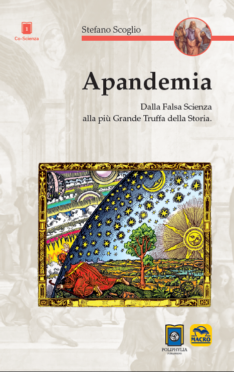 Apandemia. Dalla falsa scienza alla più grande truffa della storia …