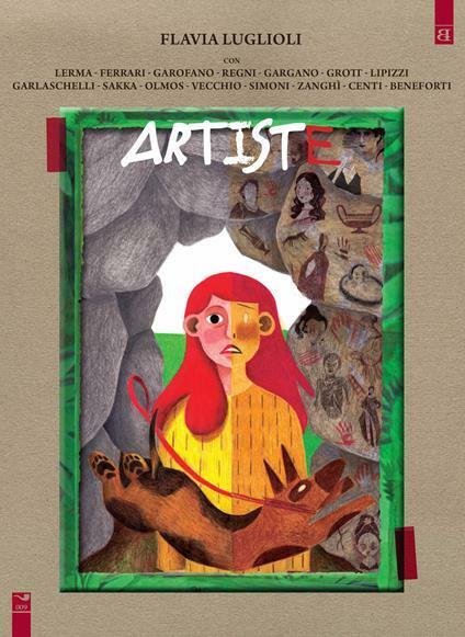 Artiste. Vite vissute e ritratti immaginati di Flavia Luglioli, 2021, …