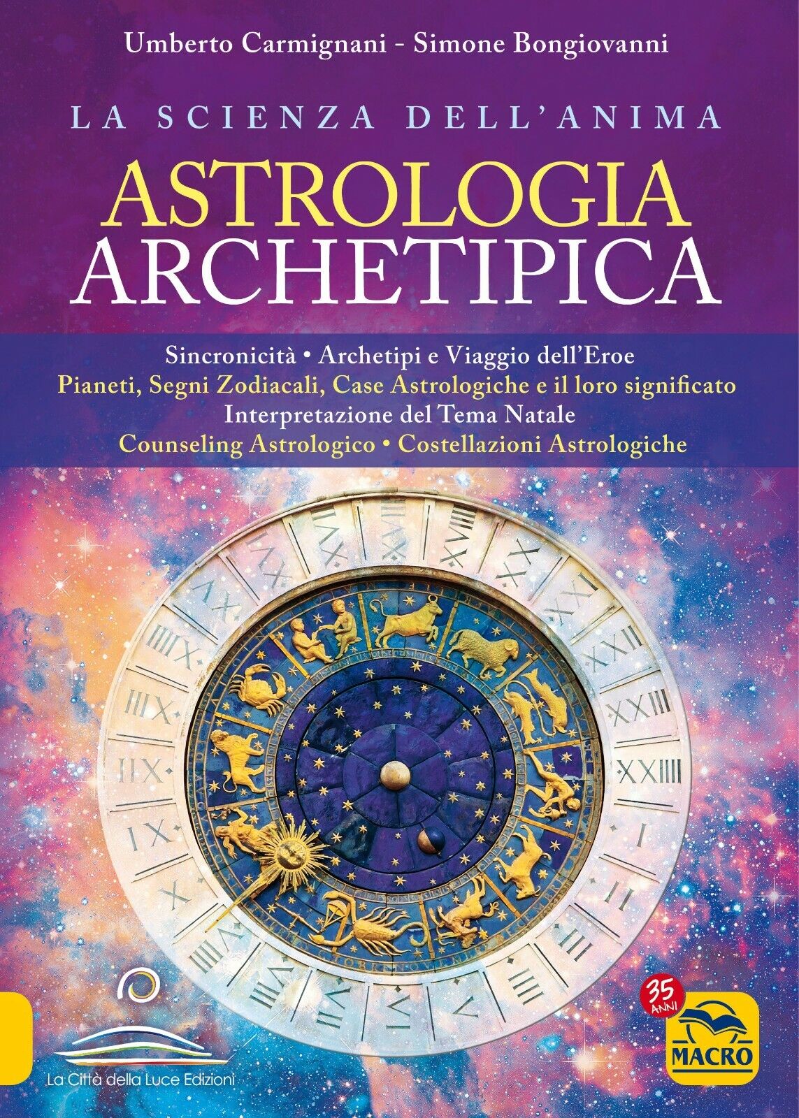 Astrologia archetipica di Umberto Carmignani, Simone Bongiovanni, 2021, Macro