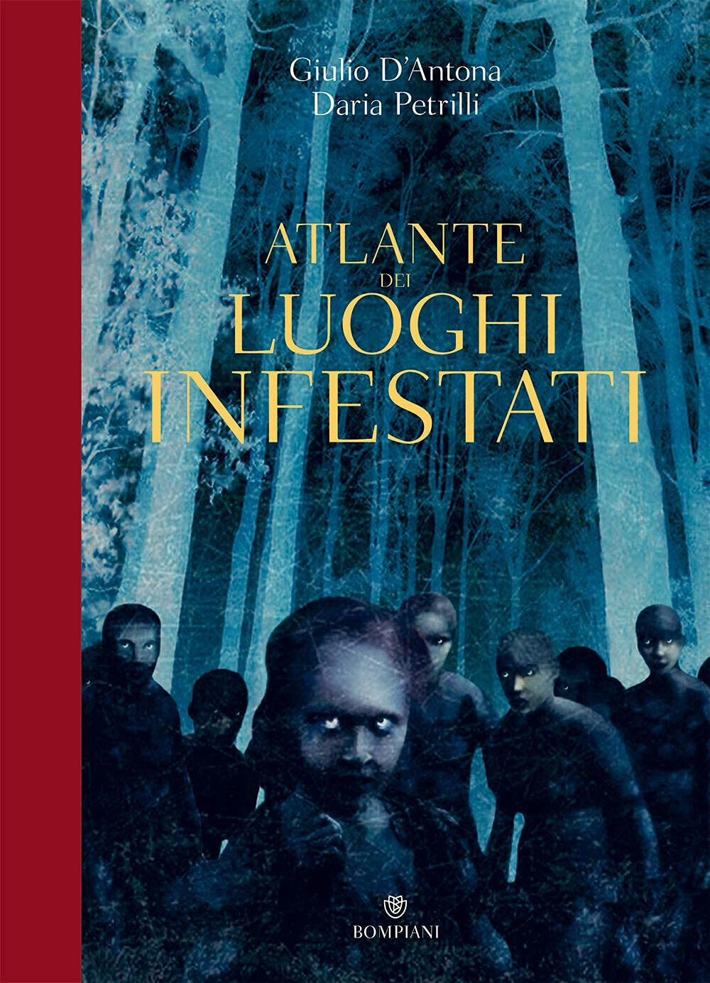 Atlante dei luoghi infestati - Giulio D'Antona, Daria Petrilli - …