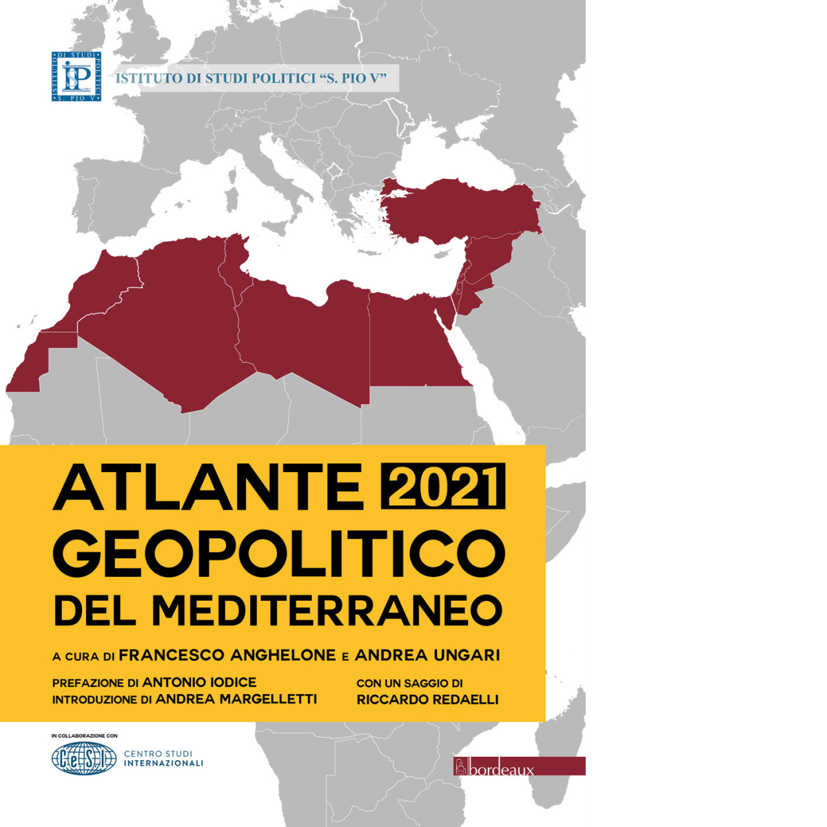 Atlante geopolitico del Mediterraneo 2022 di F. Anghelone, A. Ungari, …