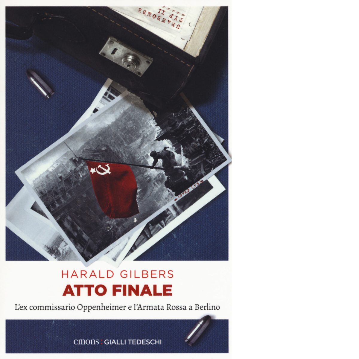 ATTO FINALE di HARALD GILBERS - Emons edizioni