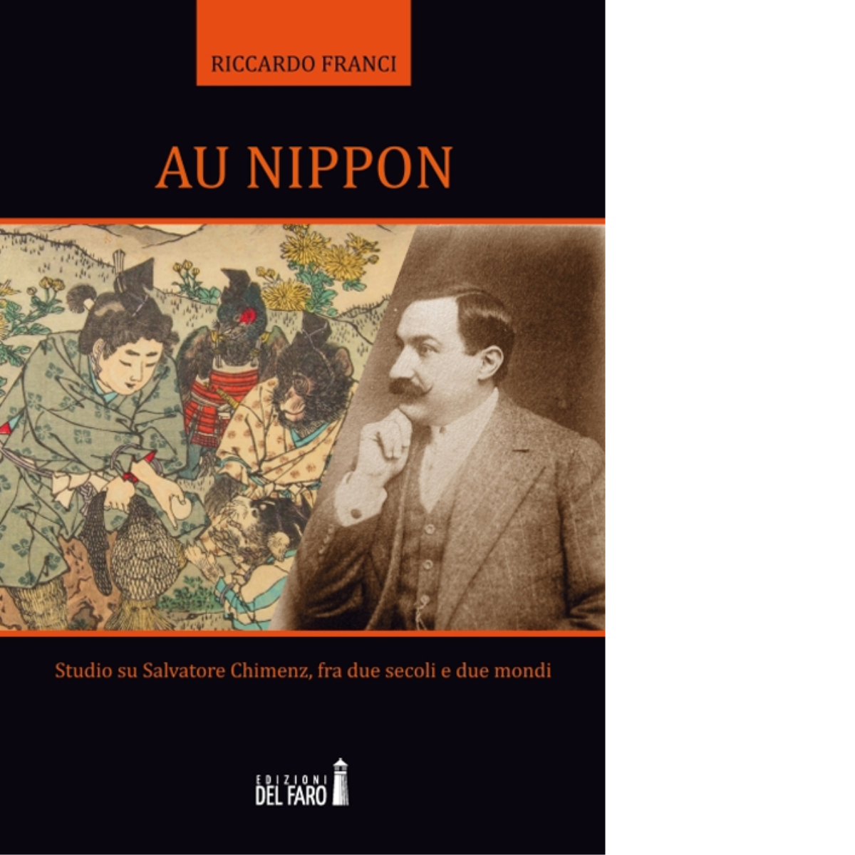 Au Nippon di Riccardo Franci - Edizioni Del Faro, 2022