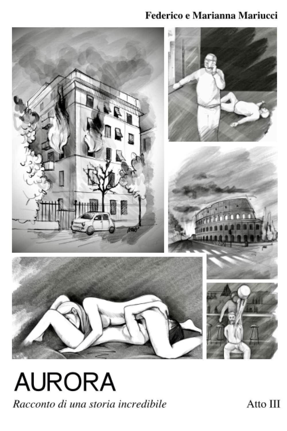 AURORA: Racconto di una storia incredibile di Federico E Marianna …