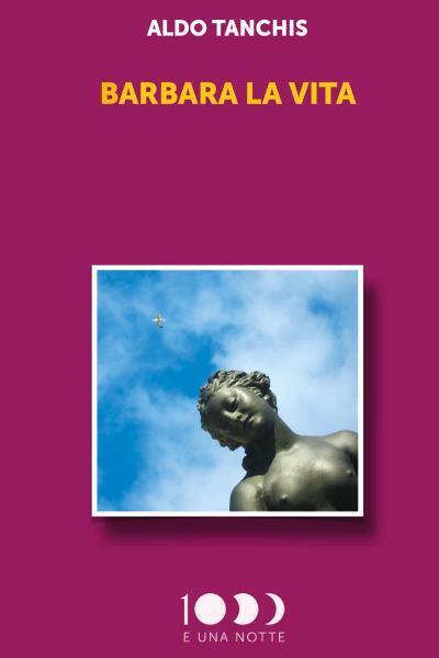 Barbara la vita di Aldo Tanchis, 2022, Youcanprint