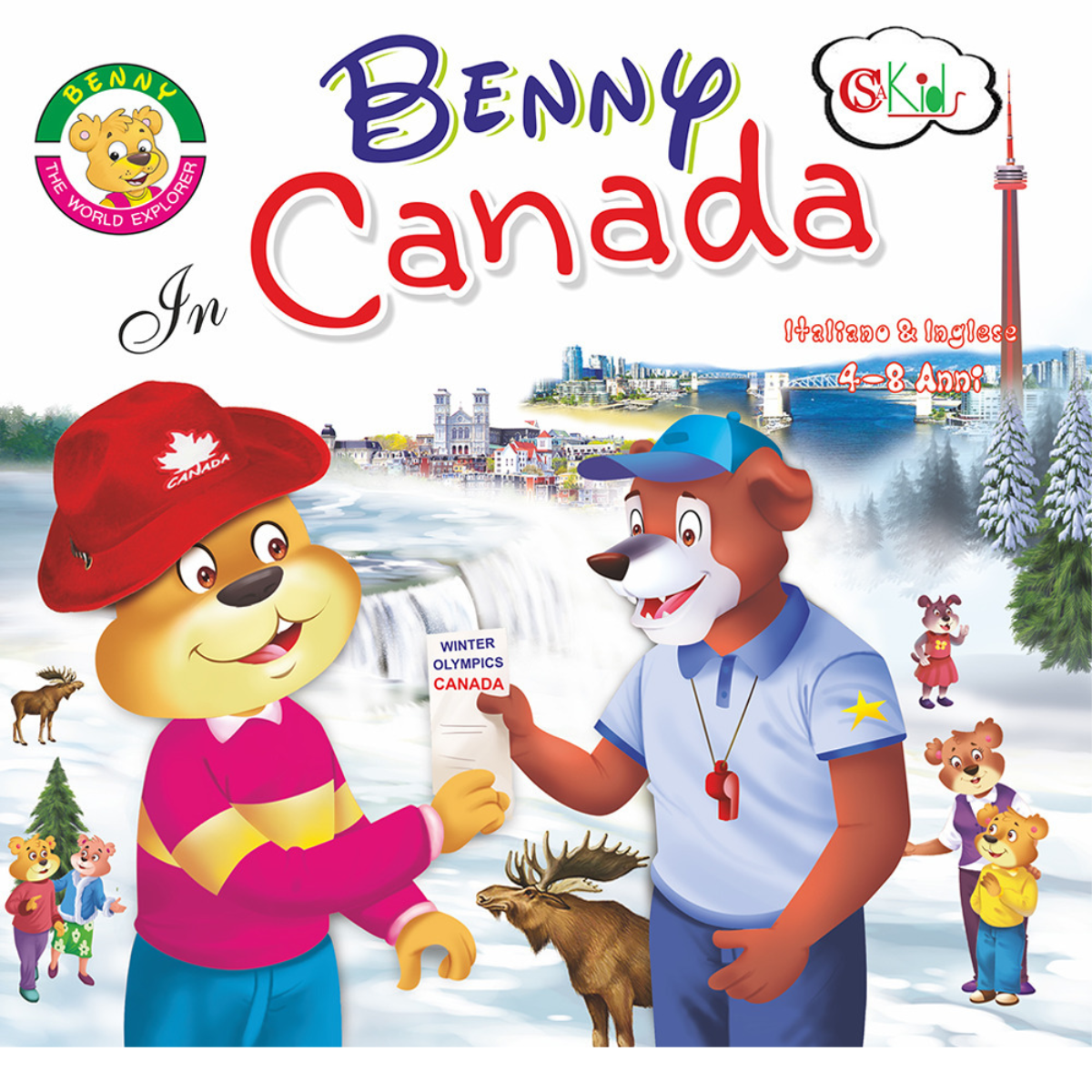 Benny in Canada. The world explorer. Ediz. italiana e inglese …