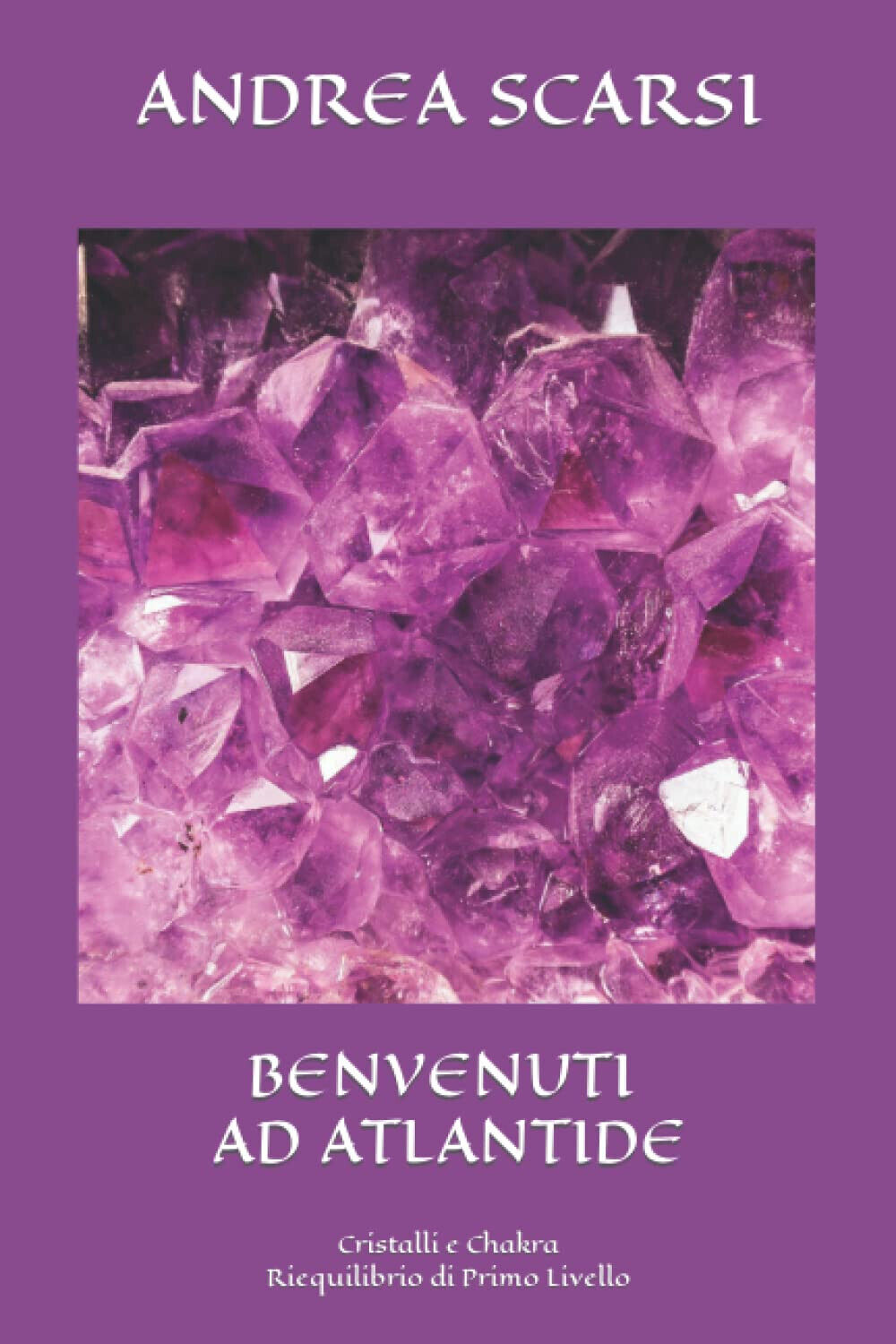 Benvenuti ad Atlantide - Dr Andrea Scarsi Msc D. - …