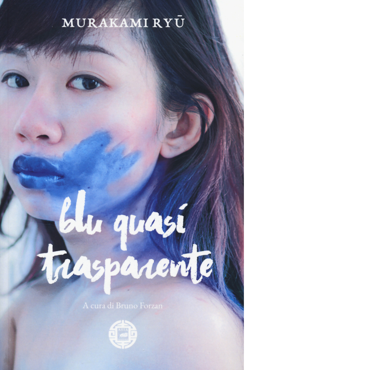 Blu quasi trasparente di Ryu Murakami, 2020, Atmosphere Libri