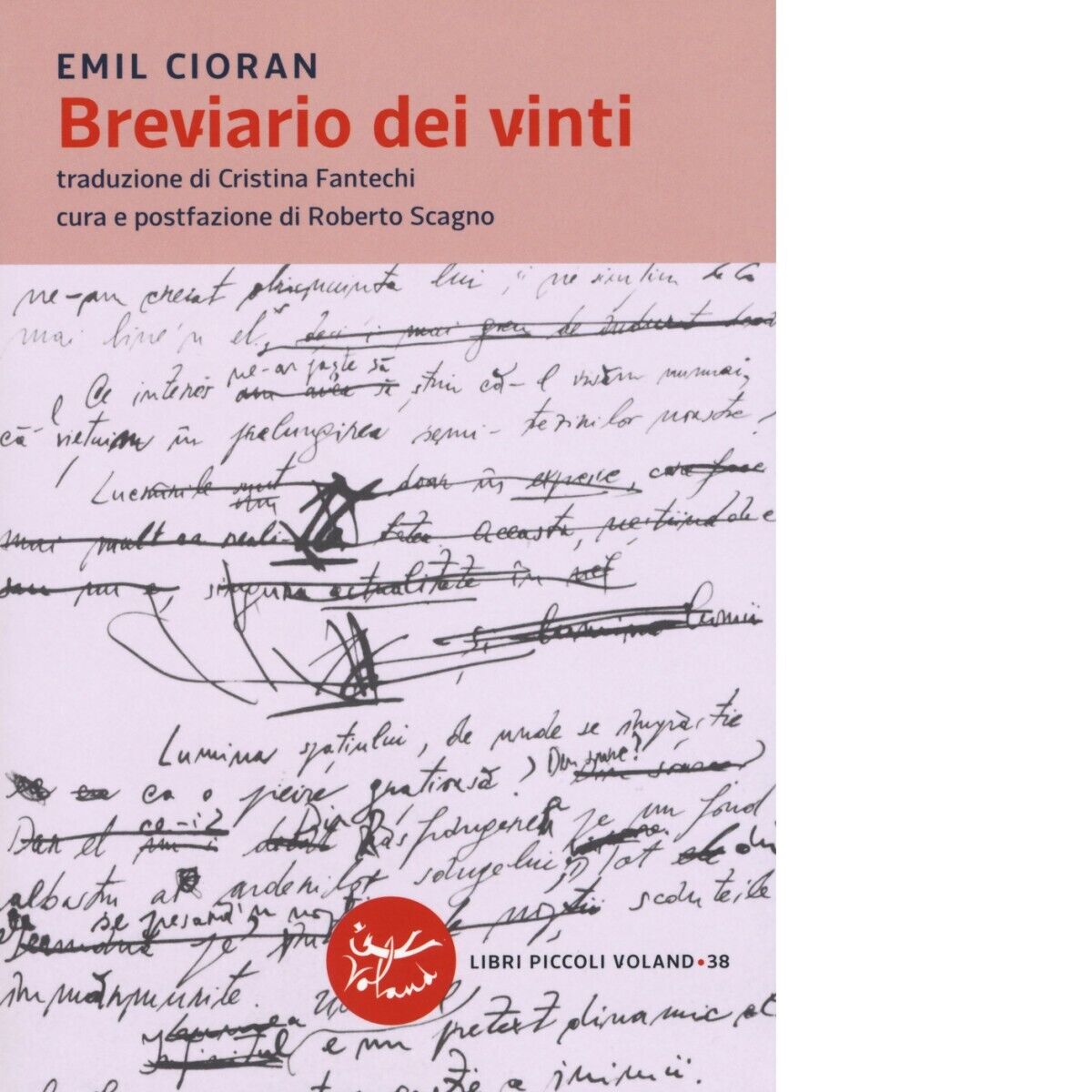 Breviario dei vinti di Emil M. Cioran, 2019, Voland