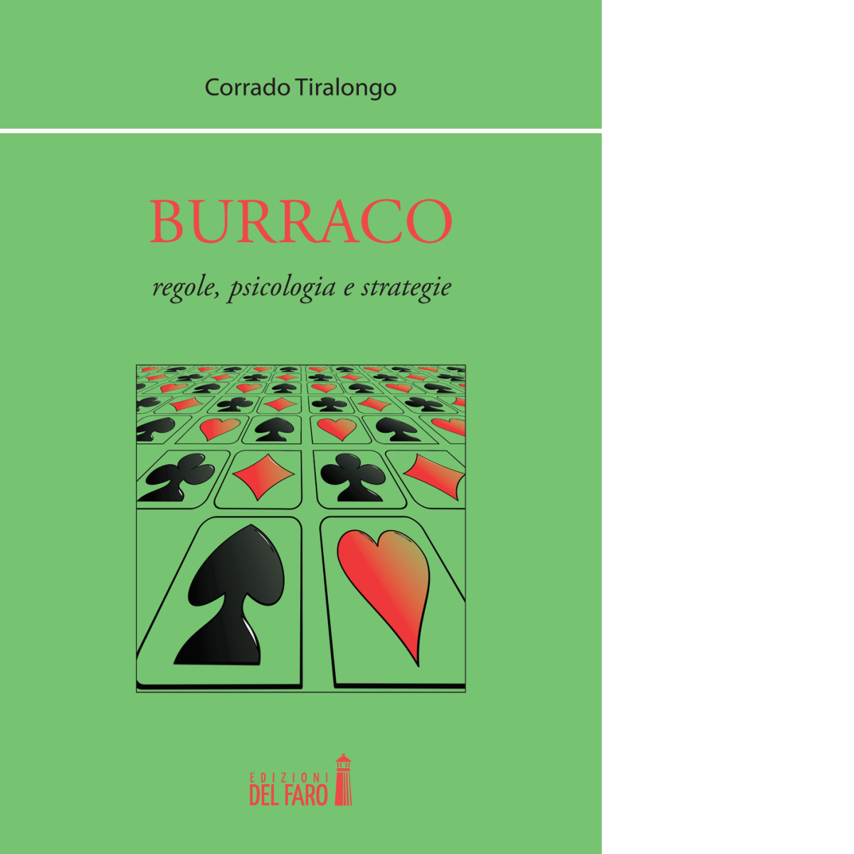 Burraco. Regole, psicologia e strategie di Tiralongo Corrado - Del …