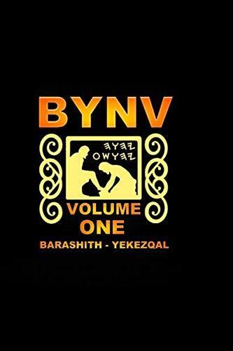 Bynv Volume One di Yahusha Hamashiak, Lew White, 2019, Indipendently …