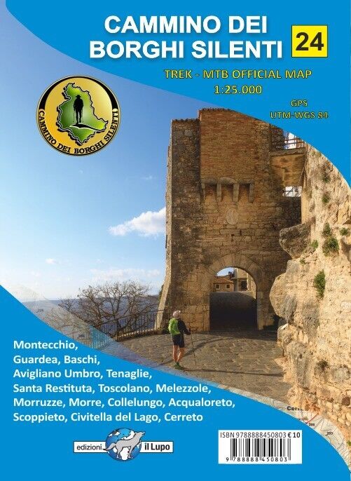 Cammino dei Borghi Silenti di Aa.vv., 2021, Edizioni Il Lupo