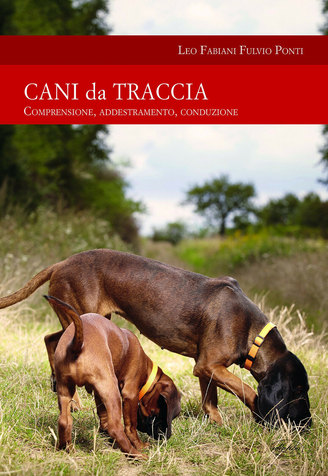 Cani da traccia - Leo Fabiani, Fulvio Ponti - idealbri, …