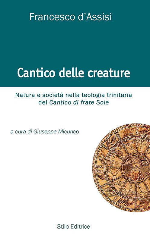 Cantico delle creature - Micunco - Stilo, 2013