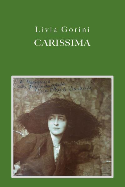 Carissima di Livia Gorini, 2022, Youcanprint