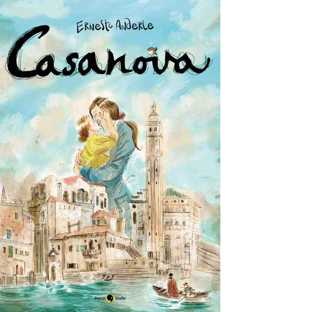 Casanova. Il furto sacrilego di Ernesto Anderle, 2020, Becco Giallo