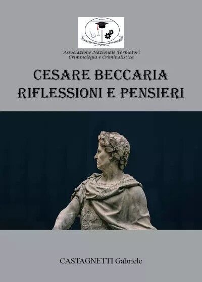 Cesare Beccaria: Riflessioni e Pensieri di Castagnetti Gabriele, 2023, Youcan