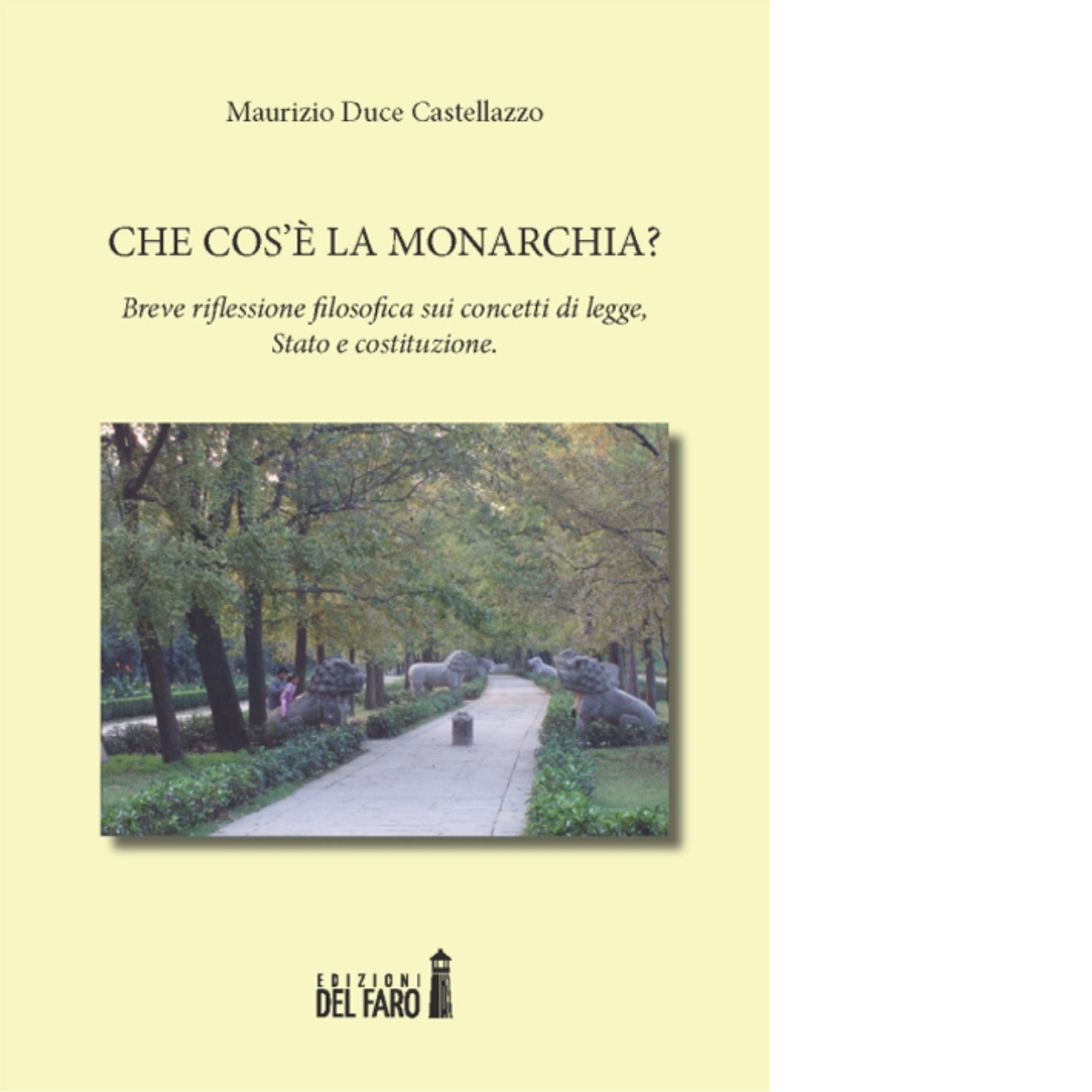 Che cos'è la monarchia? di Duce Castellazzo Maurizio - Del …