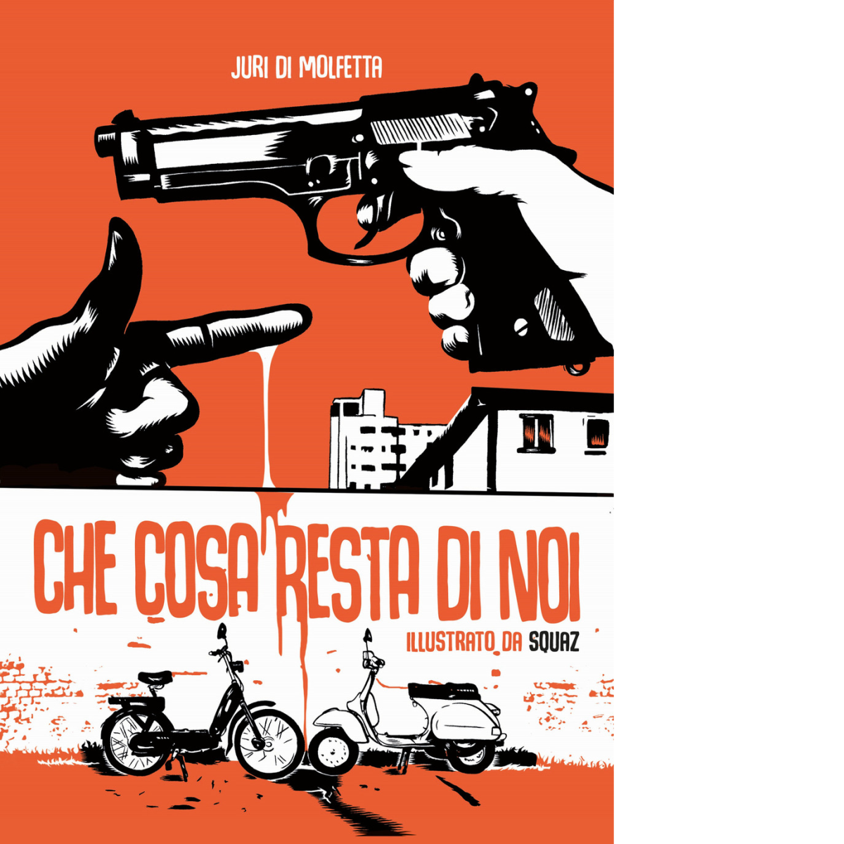 Che cosa resta di noi. Ediz. illustrata di Di Molfetta …