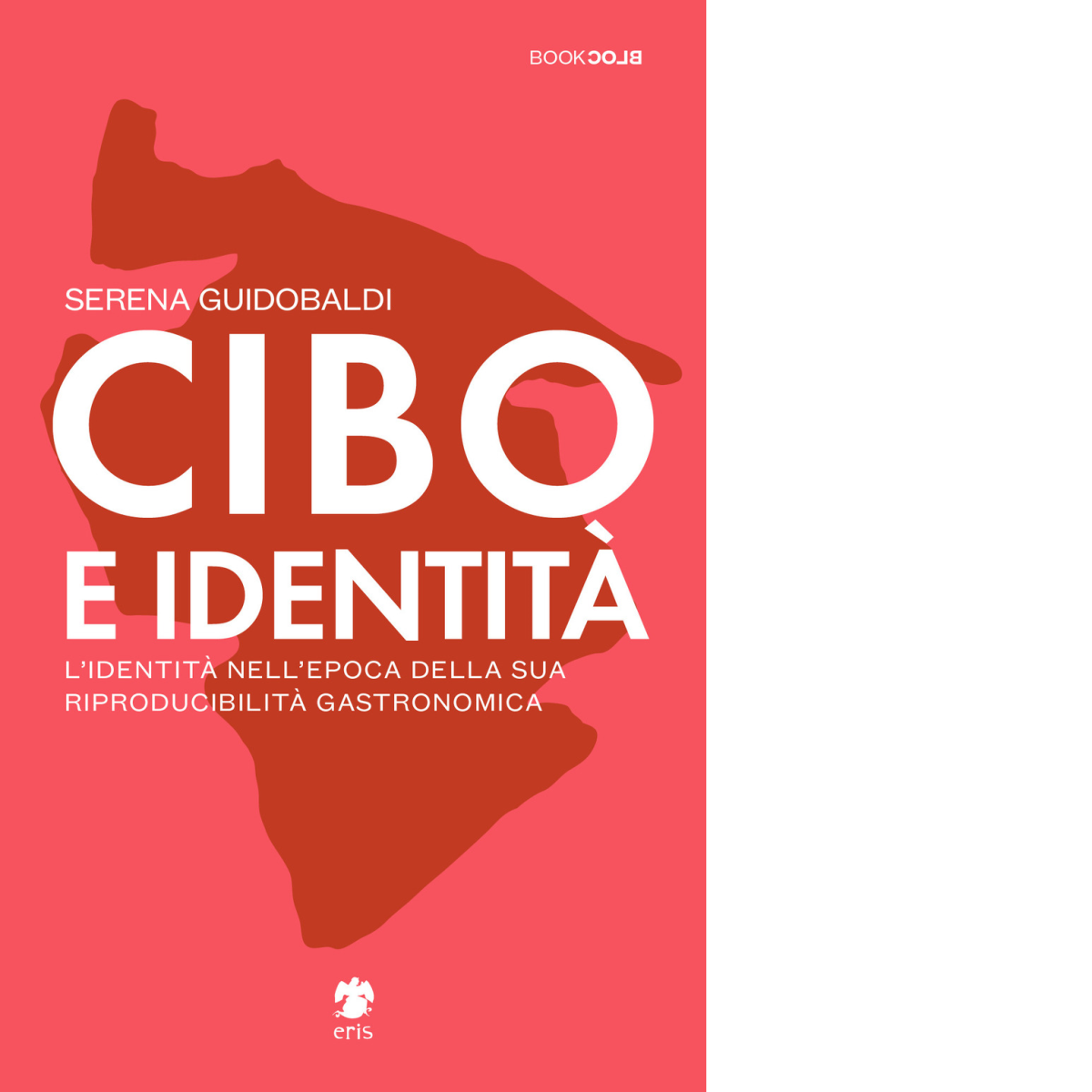 Cibo e identità di Guidobaldi Serena - Eris, 2022
