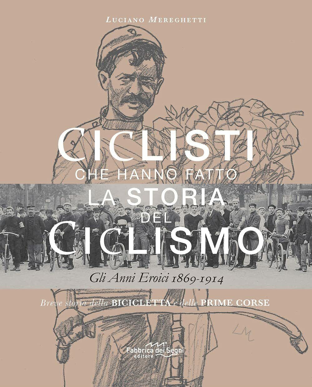 Ciclisti che hanno fatto la storia del ciclismo - Luciano …
