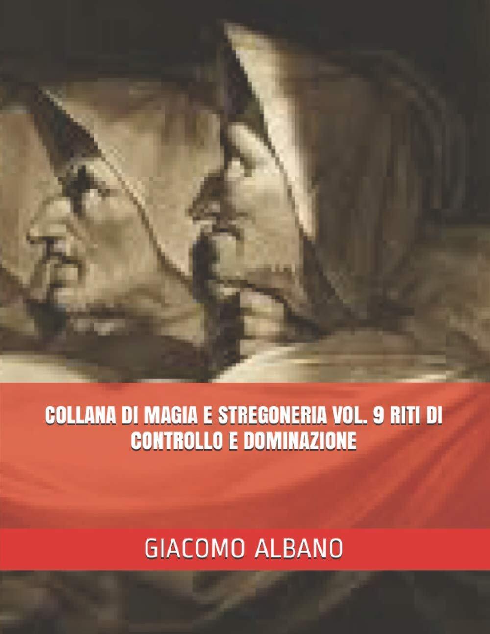 COLLANA DI MAGIA E STREGONERIA VOL. 9 RITI DI CONTROLLO …