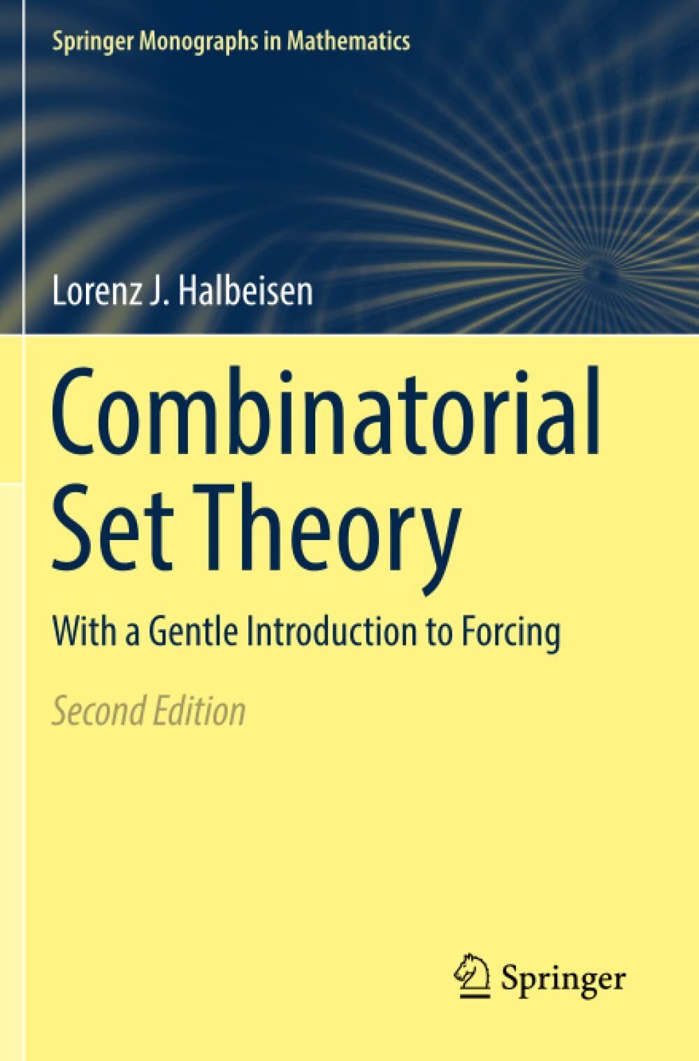 Combinatorial Set Theory - Lorenz J. Halbeisen - Springer, 2019