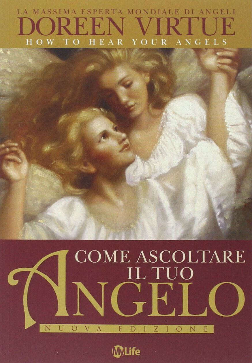 Come ascoltare il tuo angelo - Doreen Virtue - My …