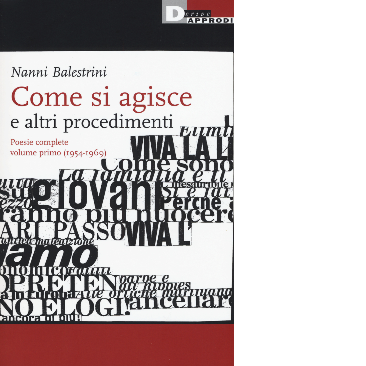 COME SI AGISCE E ALTRI PROCEDIMENTI di NANNI BALESTRINI - …