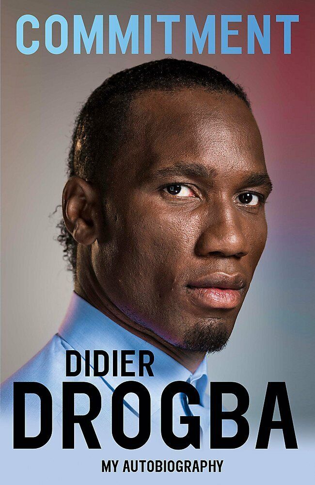 Commitment - Didier Drogba - Hodder And Stoughton, 2016