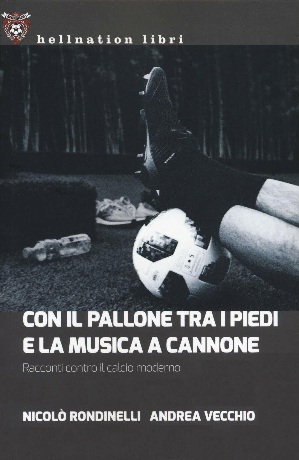 Con il pallone tra i piedi e la musica a …