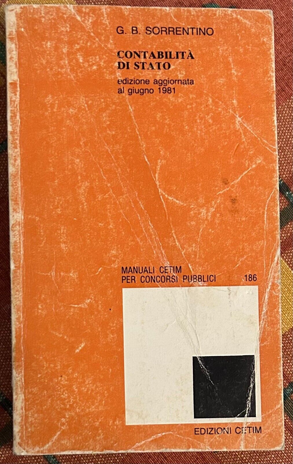 Contabilità di Stato. Edizione aggiornata al giugno 1981 di G.b. …