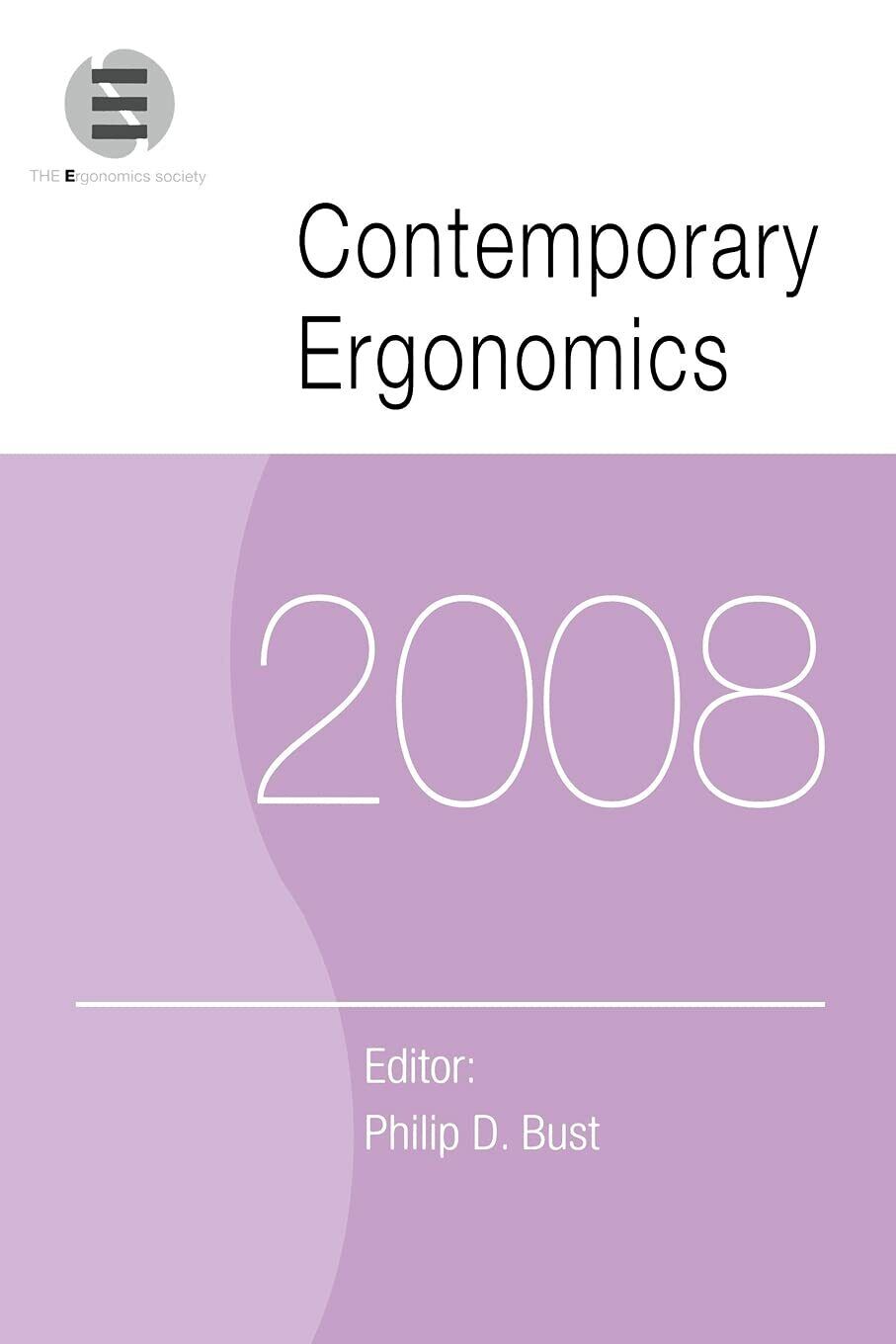 Contemporary Ergonomics 2008 - Philip D. Bust - Taylor & …