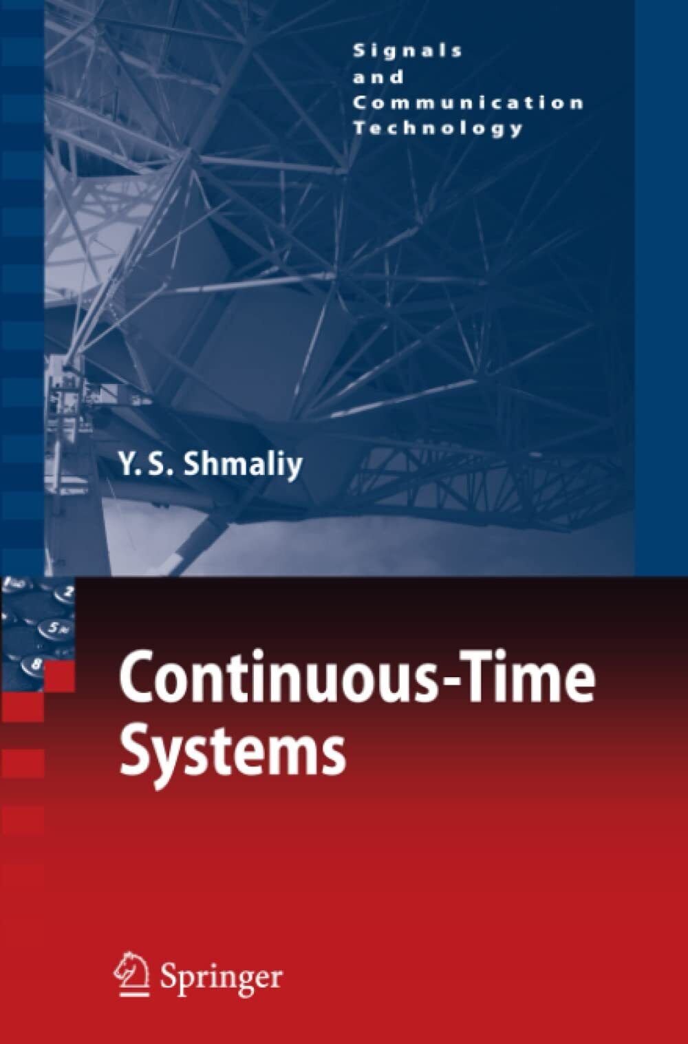 Continuous-Time Systems - Yuriy Shmaliy - Springer, 2010