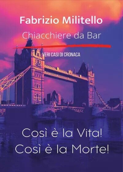 Così è la Vita! Così è la Morte! di Fabrizio …