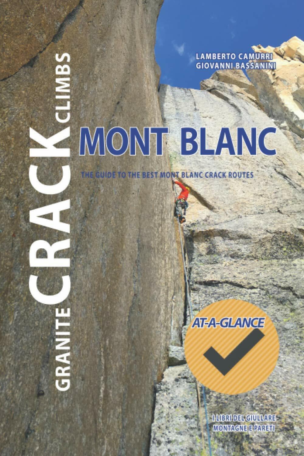 Crack Climbs Mont Blanc The Guide to the Best Mont …