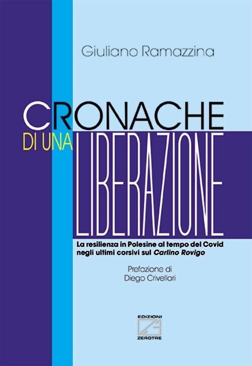 Cronache di una liberazione. La resilienza in Polesine al tempo …