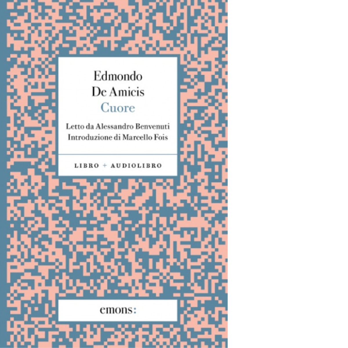 CUORE di De Amicis Edmondo - Emons, 2022