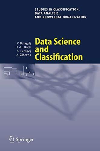 Data Science And Classification - Vladimir Batagelj - Springer, 2006