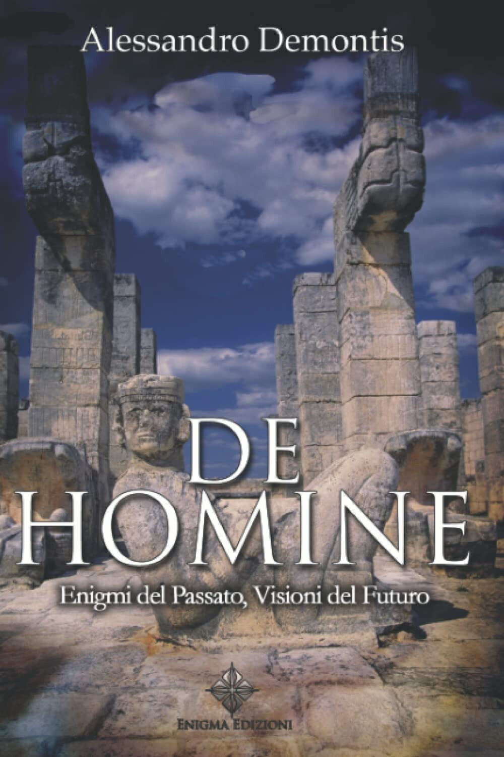 De homine. Enigmi del passato, visioni del futuro - Alessandro …