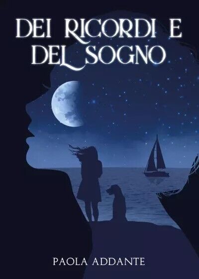 Dei ricordi e del sogno. Il dolore per tutti i …