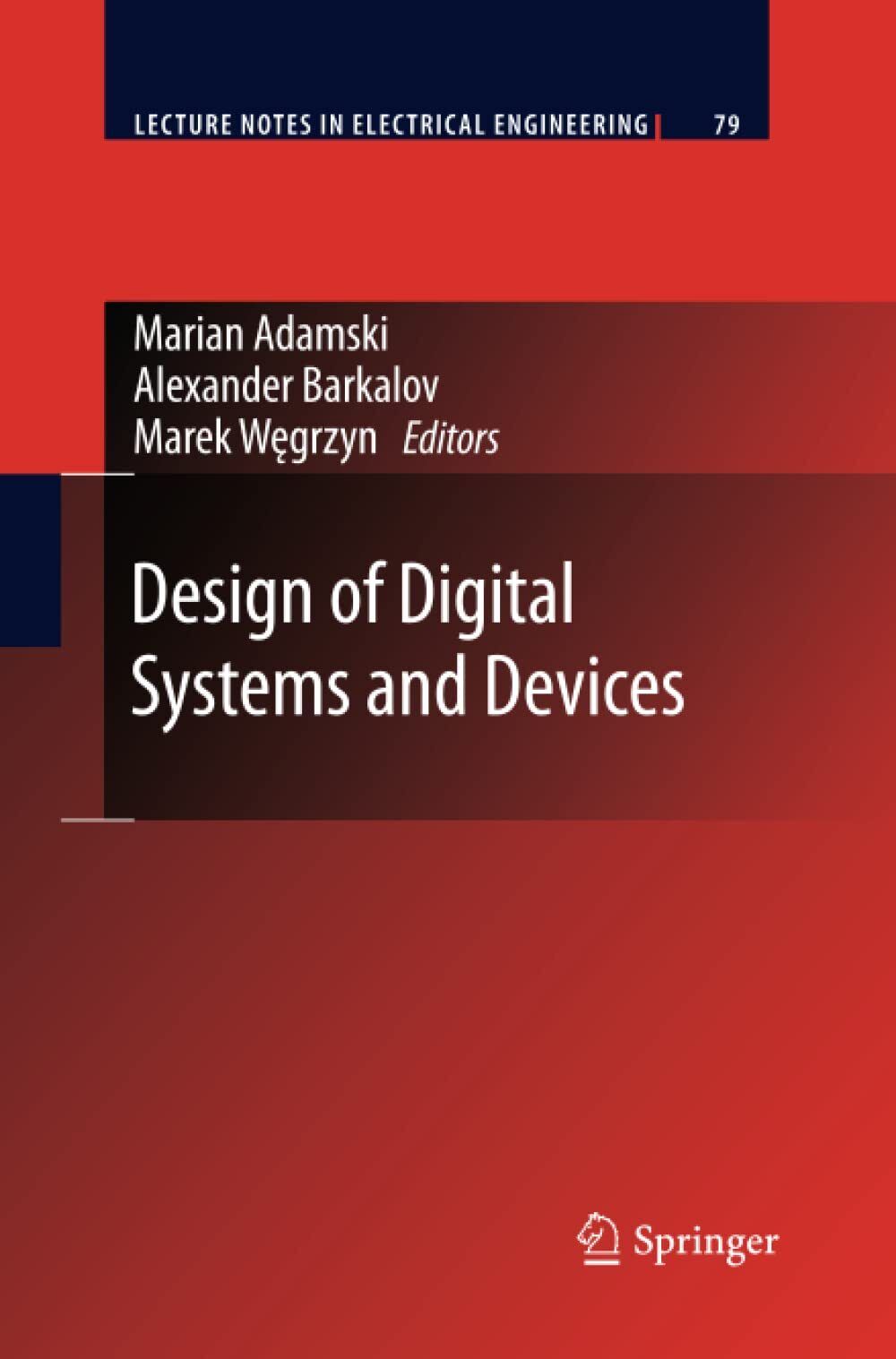 Design of Digital Systems and Devices - Marian Adamski - …