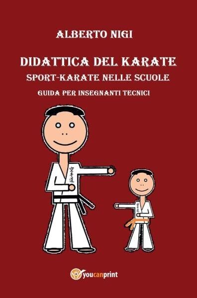 Didattica del Karate - Sport - Karate nelle scuole. Manuale …