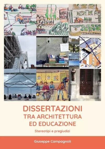 Dissertazioni tra architettura ed educazione. Stereotipi e pregiudizi di Giuse