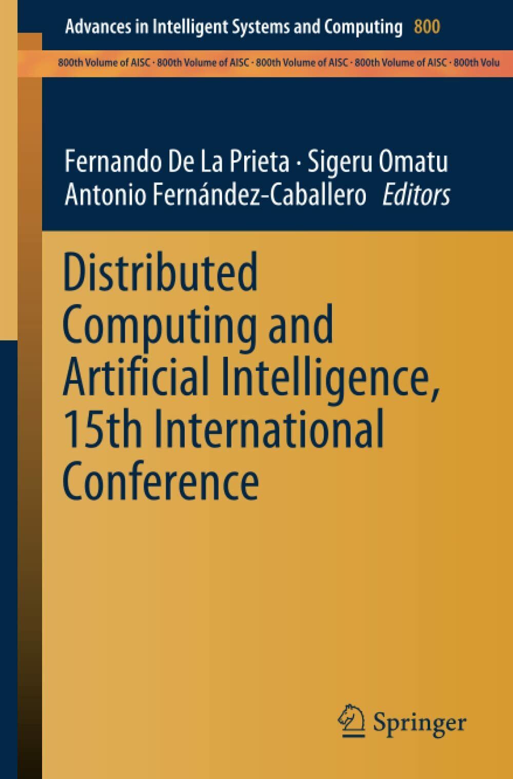 Distributed Computing and Artificial Intelligence, 15th International Conference