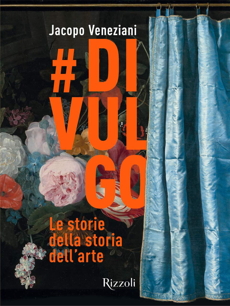 #divulgo. Le storie della storia dell'arte. Ediz. illustrata - Jacopo …