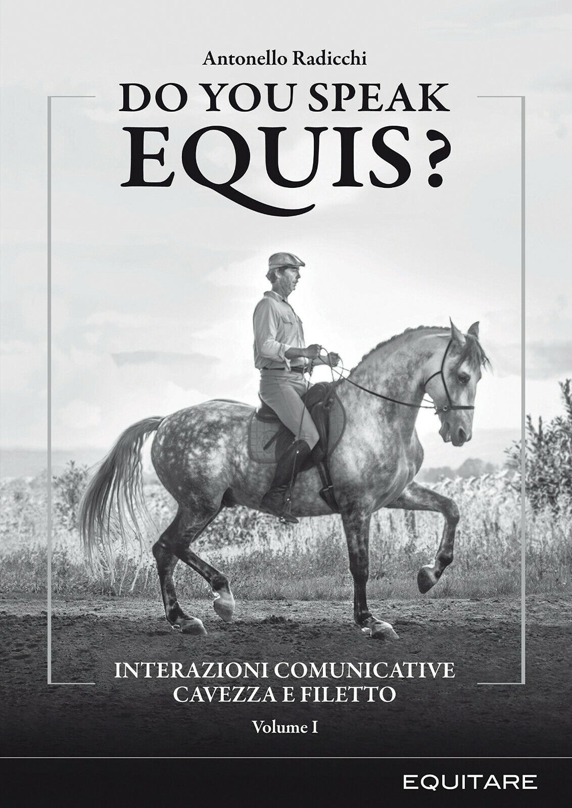 Do you speak equis? - Antonello Radicchi - Equitare, 2015
