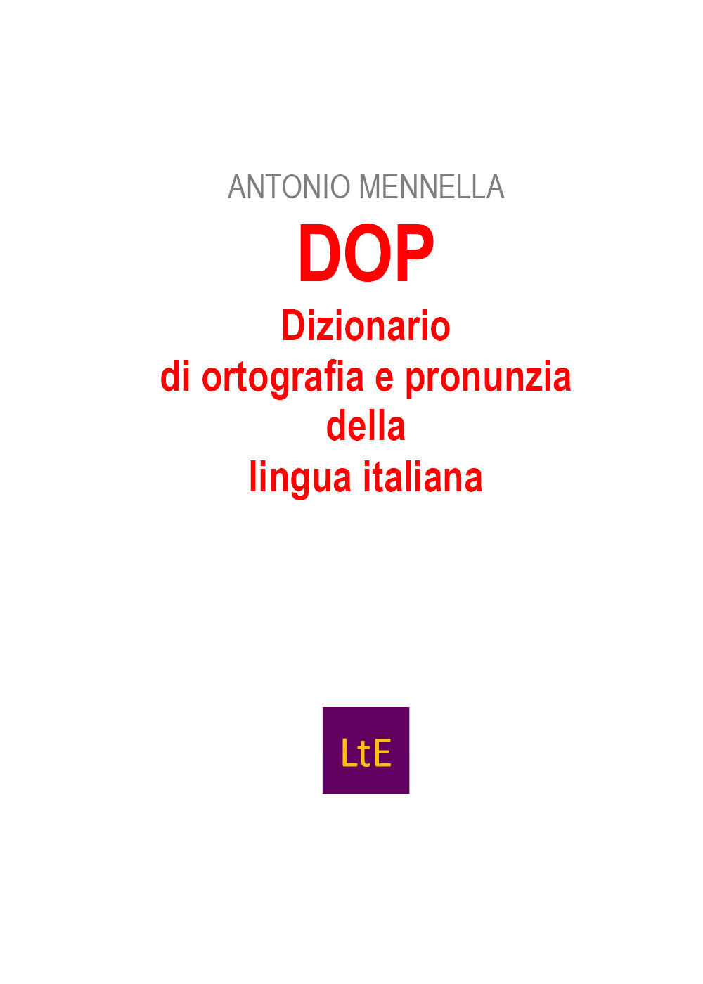 DOP Dizionario di ortografia e pronunzia della lingua italiana di …