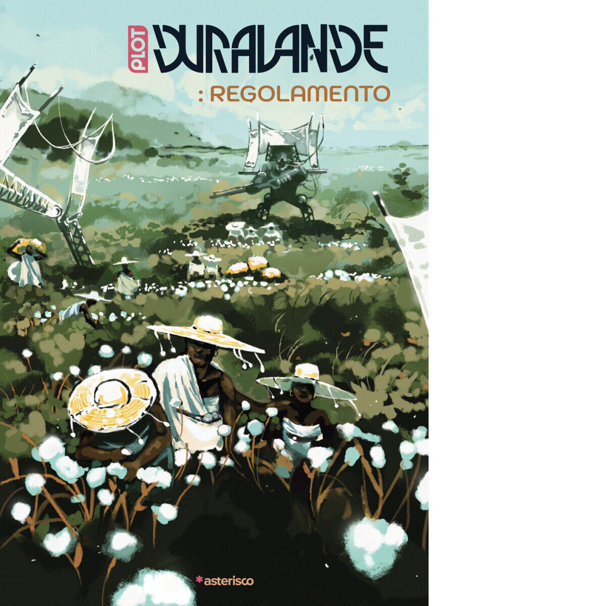 DURA-LANDE: Regolamento. Un gioco di ruolo ecopunk. Prima Edizione di …