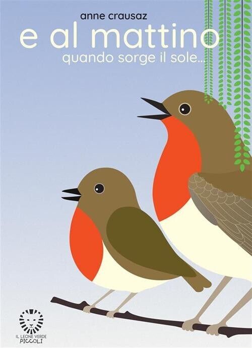 E al mattino quando sorge il sole?. Ediz. a colori …